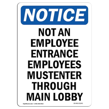 Signmission Safety Sign, OSHA Notice, 5" Height, Not An Employee Entrance Employees Sign, Portrait, 10PK OS-NS-D-35-V-15140-10PK
